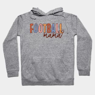 Football Mama, Football Mom Hoodie